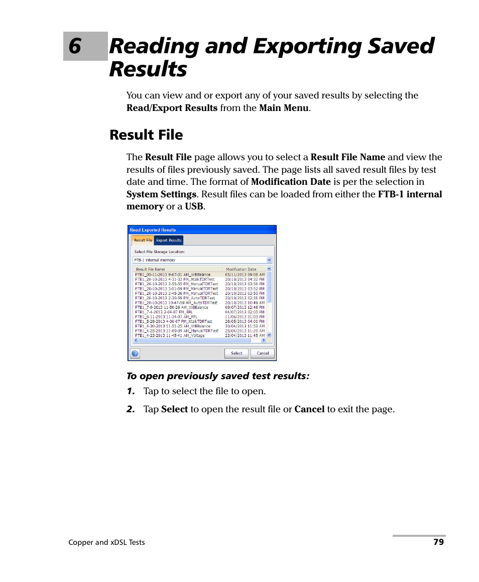 6 reading and exporting saved results, Result file, 6reading and exporting saved results | EXFO FTB-635 Wideband Copper and DSL Test Module User Manual | Page 87 / 373