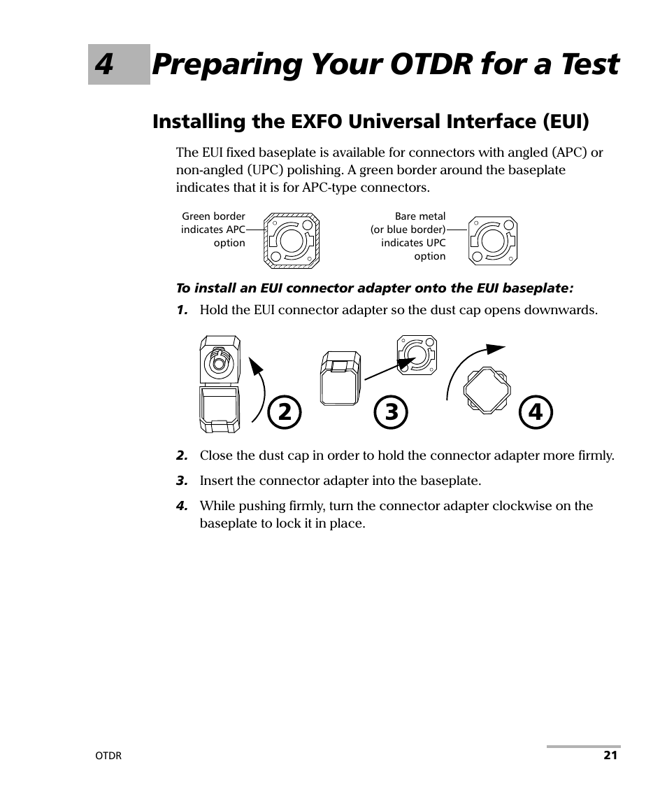 4 preparing your otdr for a test, Installing the exfo universal interface (eui), 4preparing your otdr for a test | EXFO FTB-700 for FTB-1 User Manual | Page 29 / 329