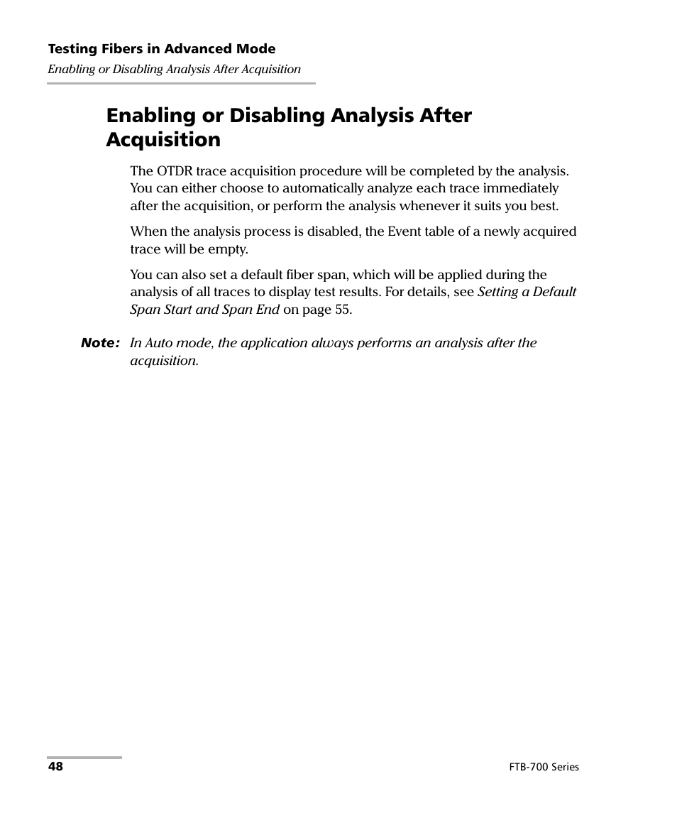 Enabling or disabling analysis after acquisition | EXFO FTB-700 for FTB-1 User Manual | Page 56 / 329