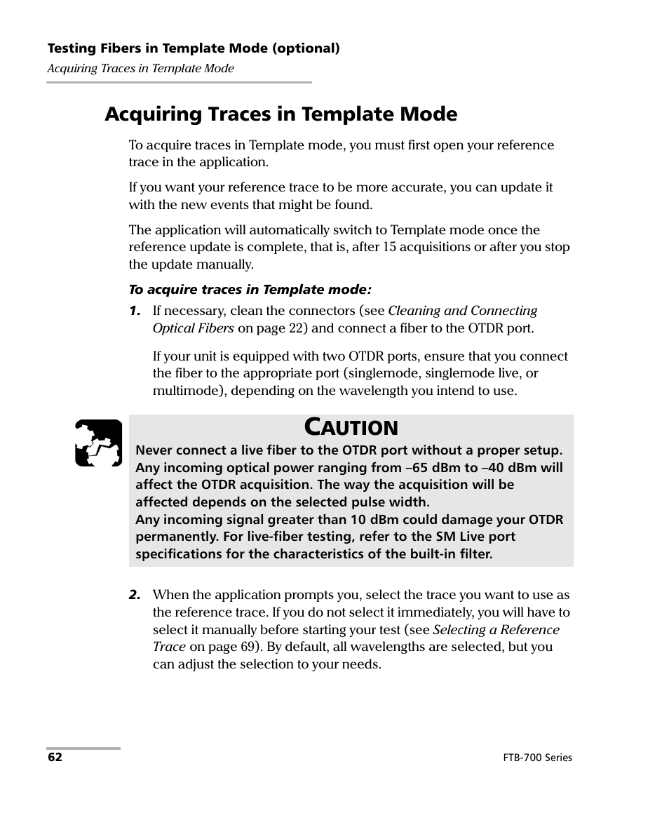 Acquiring traces in template mode, Aution | EXFO FTB-700 for FTB-1 User Manual | Page 70 / 329