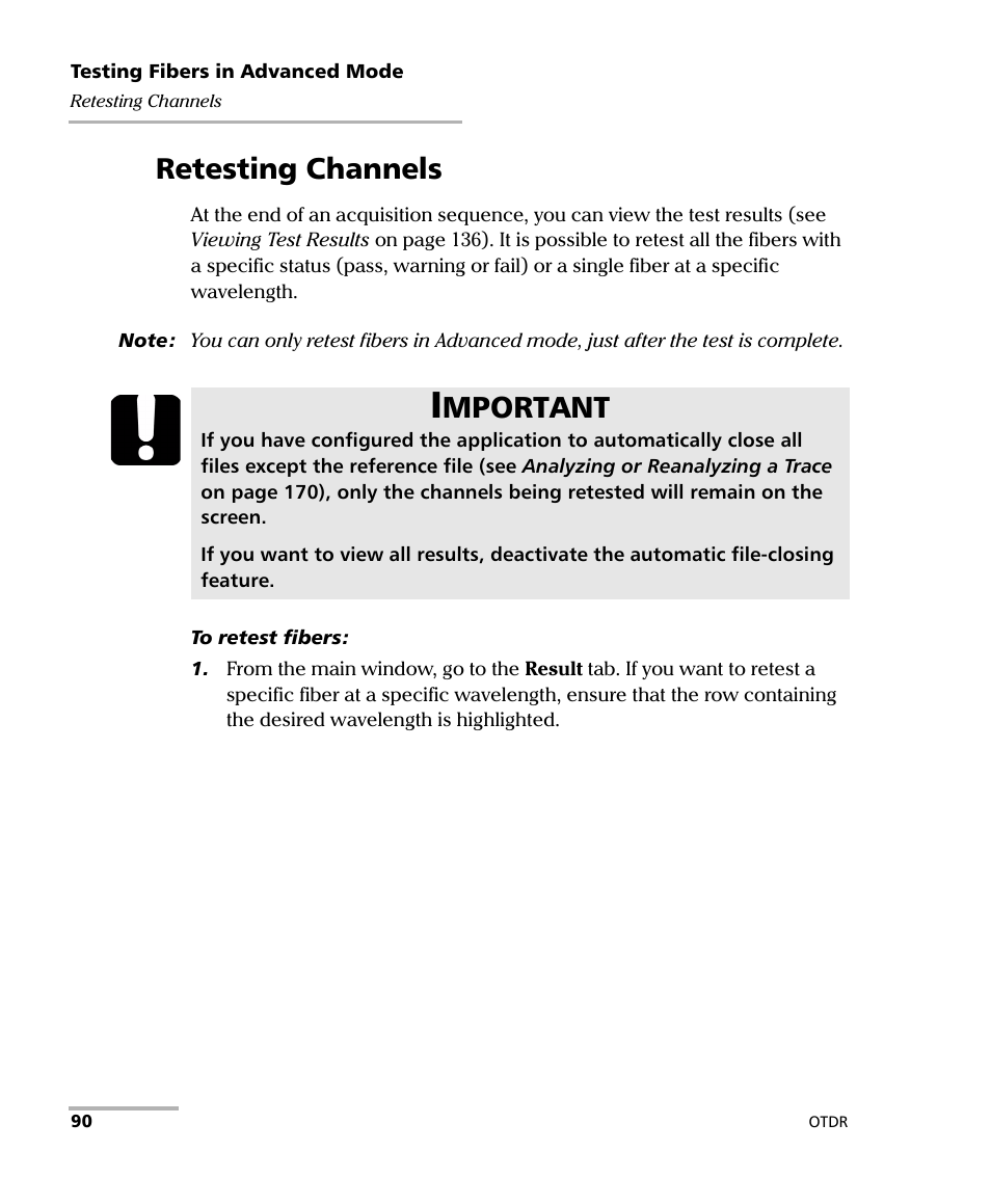 Retesting channels, Mportant | EXFO FTB-7000 OTDR Series for FTB-500 User Manual | Page 104 / 482