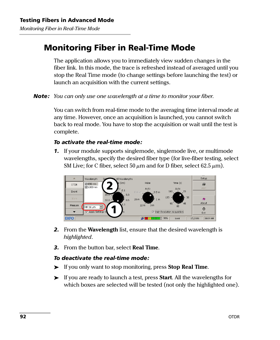 Monitoring fiber in real-time mode | EXFO FTB-7000 OTDR Series for FTB-500 User Manual | Page 106 / 482