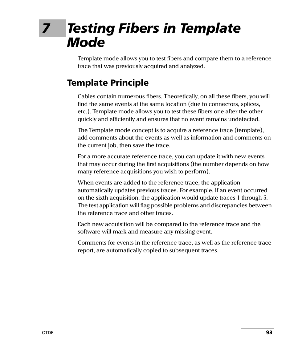 7 testing fibers in template mode, Template principle, 7testing fibers in template mode | EXFO FTB-7000 OTDR Series for FTB-500 User Manual | Page 107 / 482