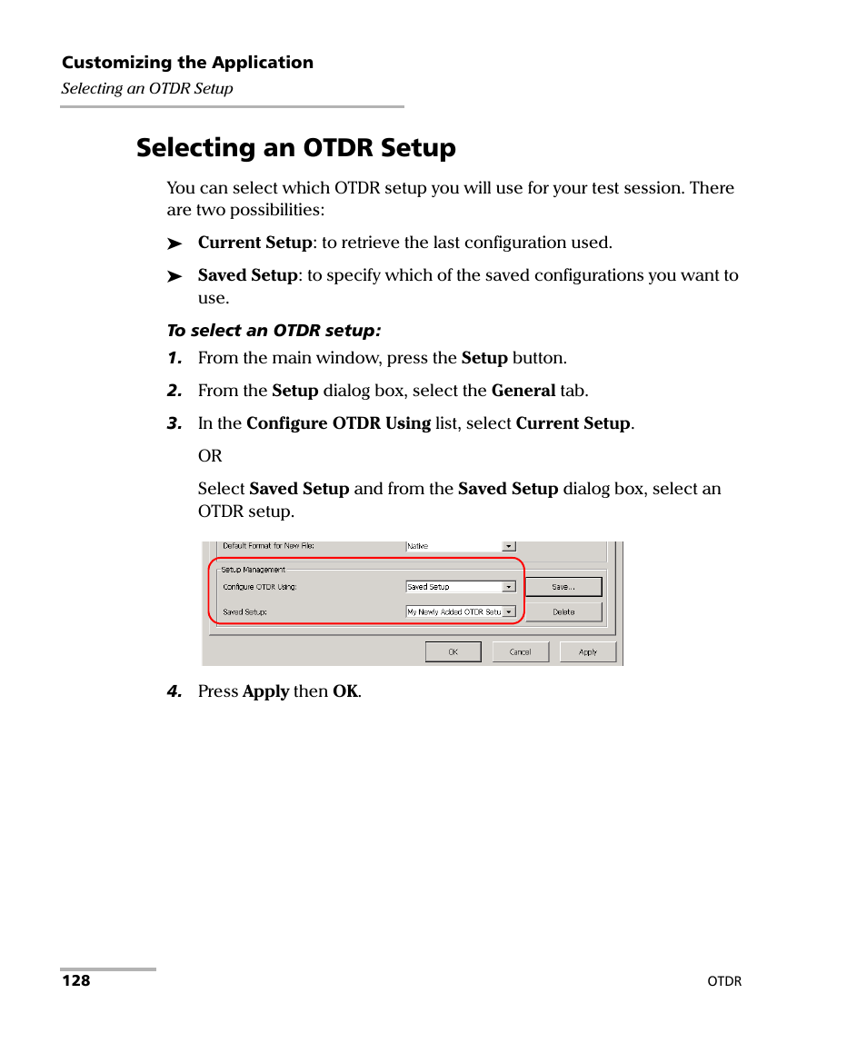 Selecting an otdr setup | EXFO FTB-7000 OTDR Series for FTB-500 User Manual | Page 142 / 482