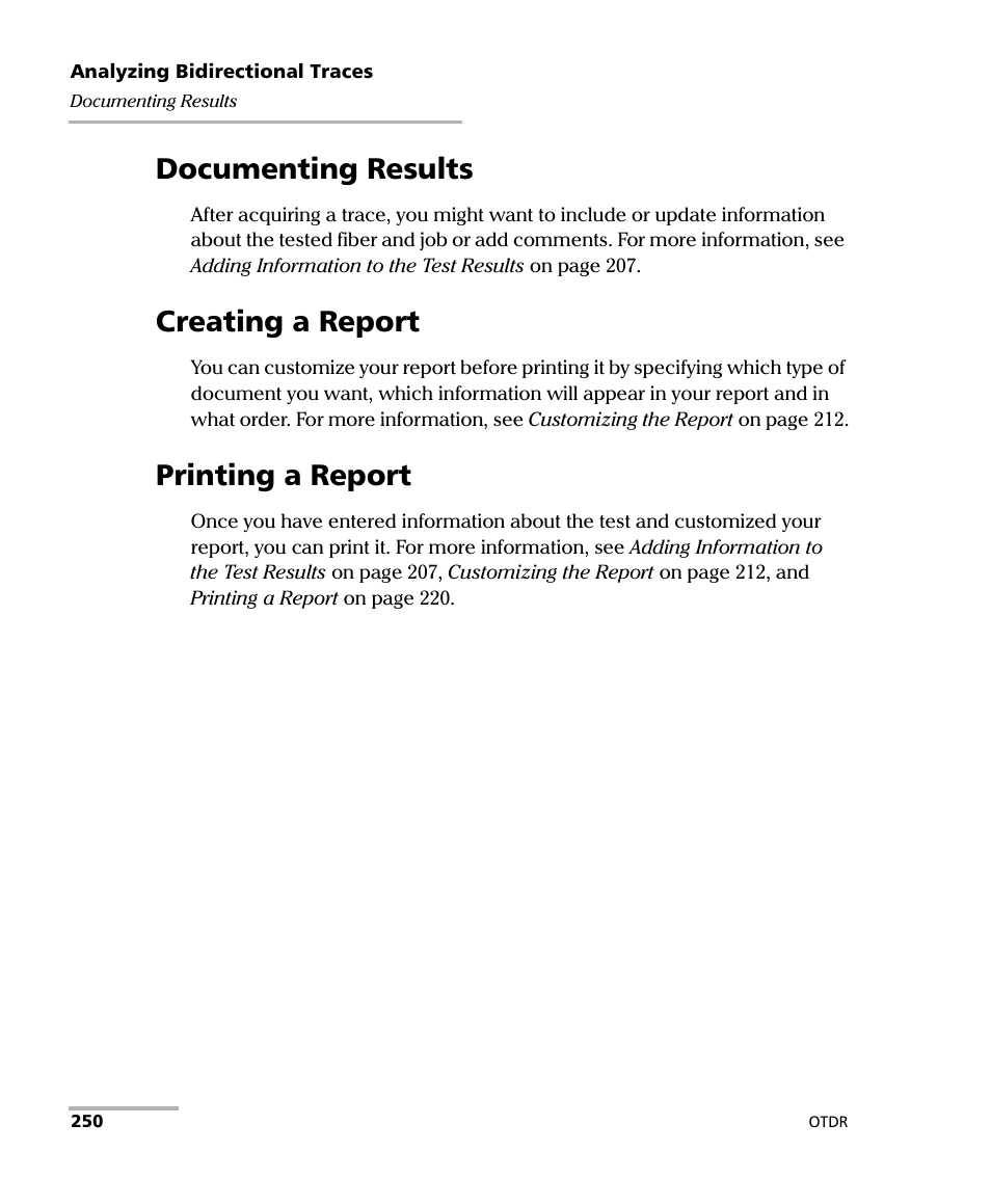 Documenting results, Creating a report, Printing a report | EXFO FTB-7000 OTDR Series for FTB-500 User Manual | Page 264 / 482