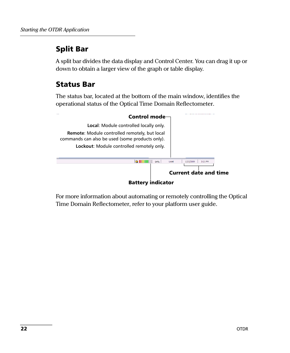 Split bar, Status bar | EXFO FTB-7000 OTDR Series for FTB-500 User Manual | Page 36 / 482