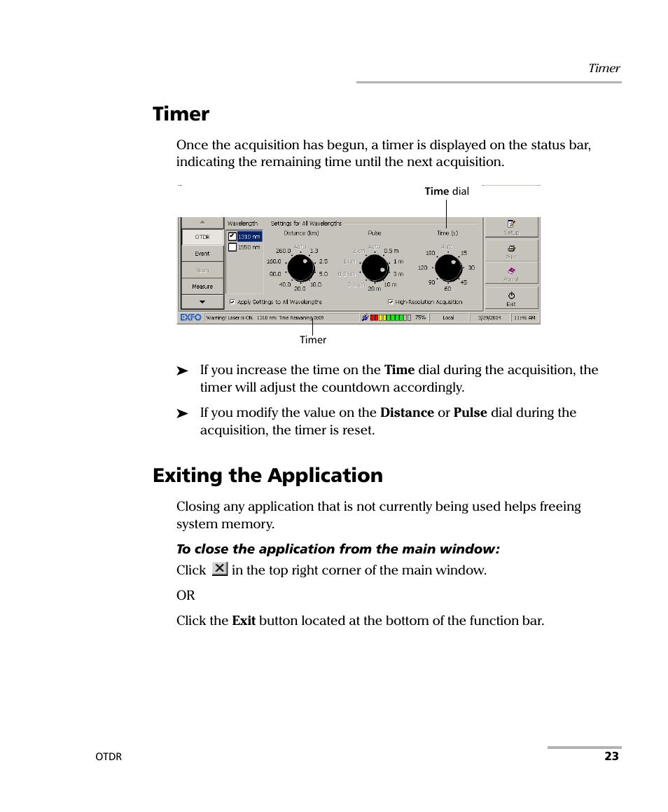 Timer, Exiting the application, Timer exiting the application | EXFO FTB-7000 OTDR Series for FTB-500 User Manual | Page 37 / 482