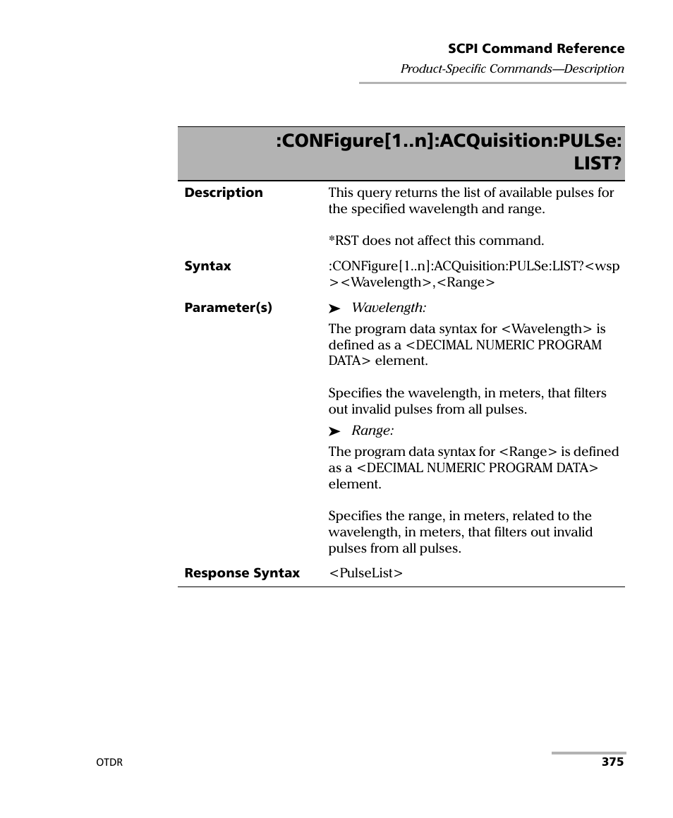 Configure[1..n]:acquisition:pulse: list | EXFO FTB-7000 OTDR Series for FTB-500 User Manual | Page 389 / 482