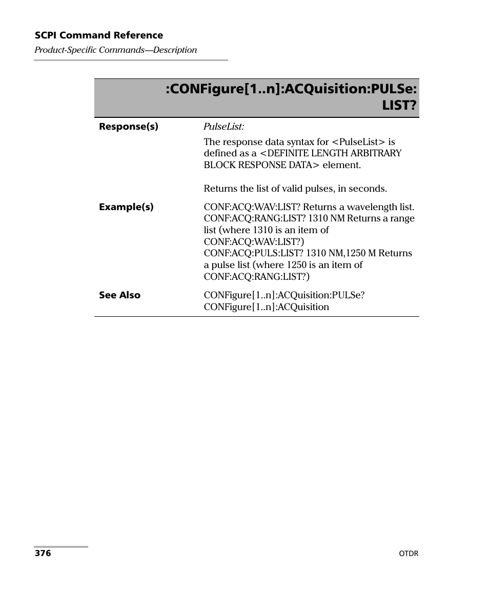 Configure[1..n]:acquisition:pulse: list | EXFO FTB-7000 OTDR Series for FTB-500 User Manual | Page 390 / 482