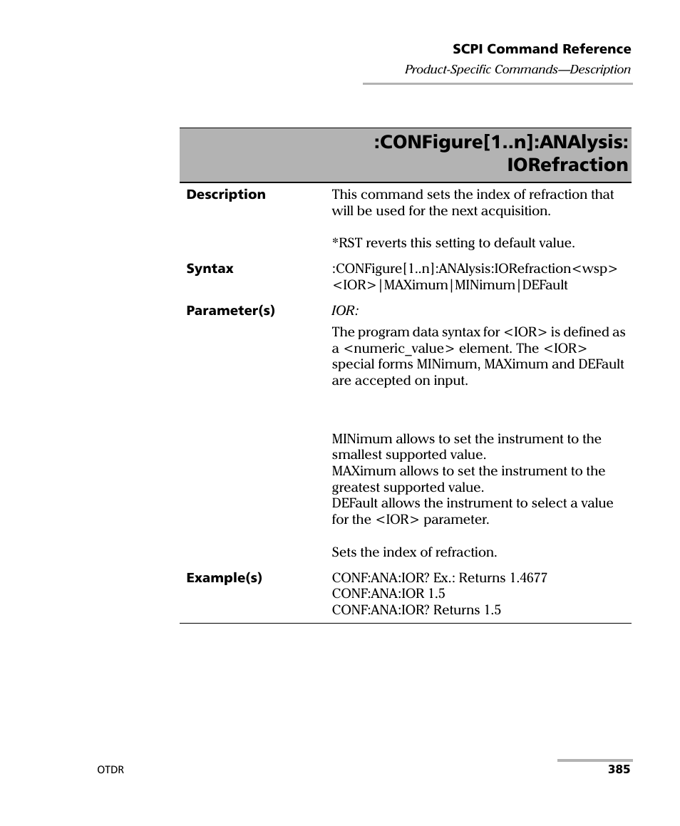 See :configure[1..n]:analysis, Iorefraction, Configure[1..n]:analysis: iorefraction | EXFO FTB-7000 OTDR Series for FTB-500 User Manual | Page 399 / 482