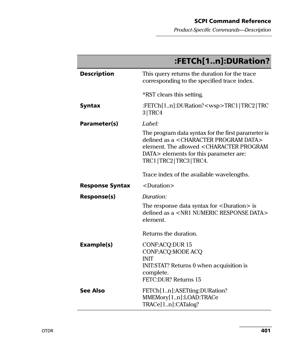 See :fetch[1..n]:duration, Fetch[1..n]:duration | EXFO FTB-7000 OTDR Series for FTB-500 User Manual | Page 415 / 482