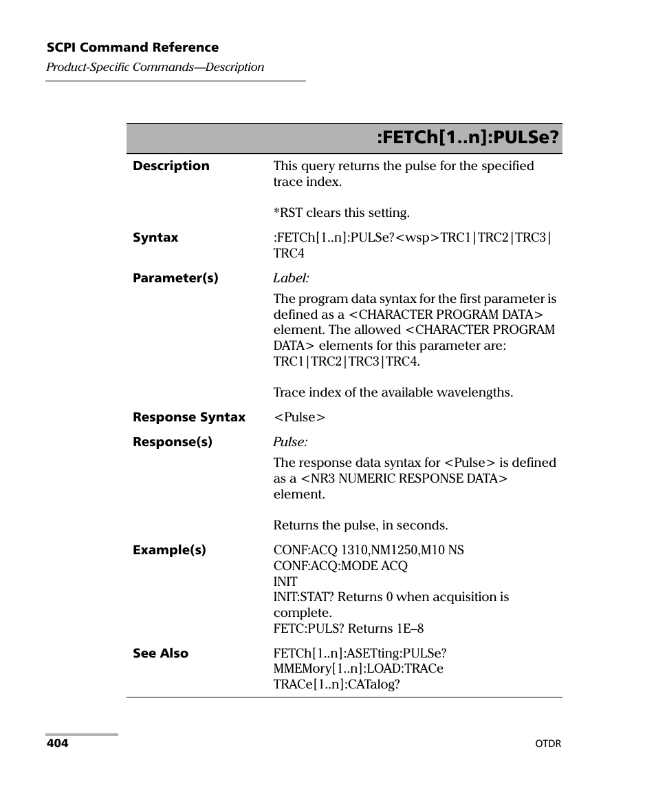 See :fetch[1..n]:pulse, Fetch[1..n]:pulse | EXFO FTB-7000 OTDR Series for FTB-500 User Manual | Page 418 / 482