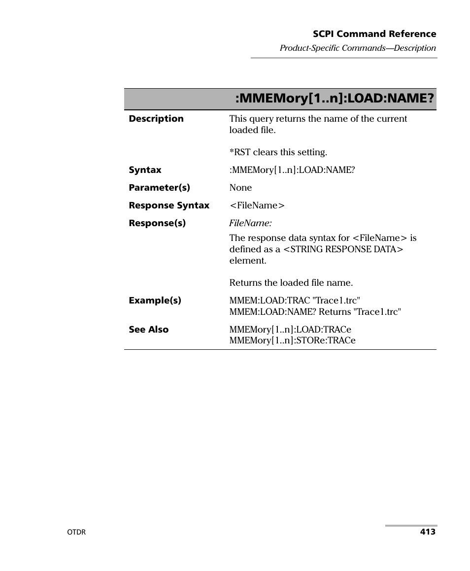 Mmemory[1..n]:load:name? on | EXFO FTB-7000 OTDR Series for FTB-500 User Manual | Page 427 / 482