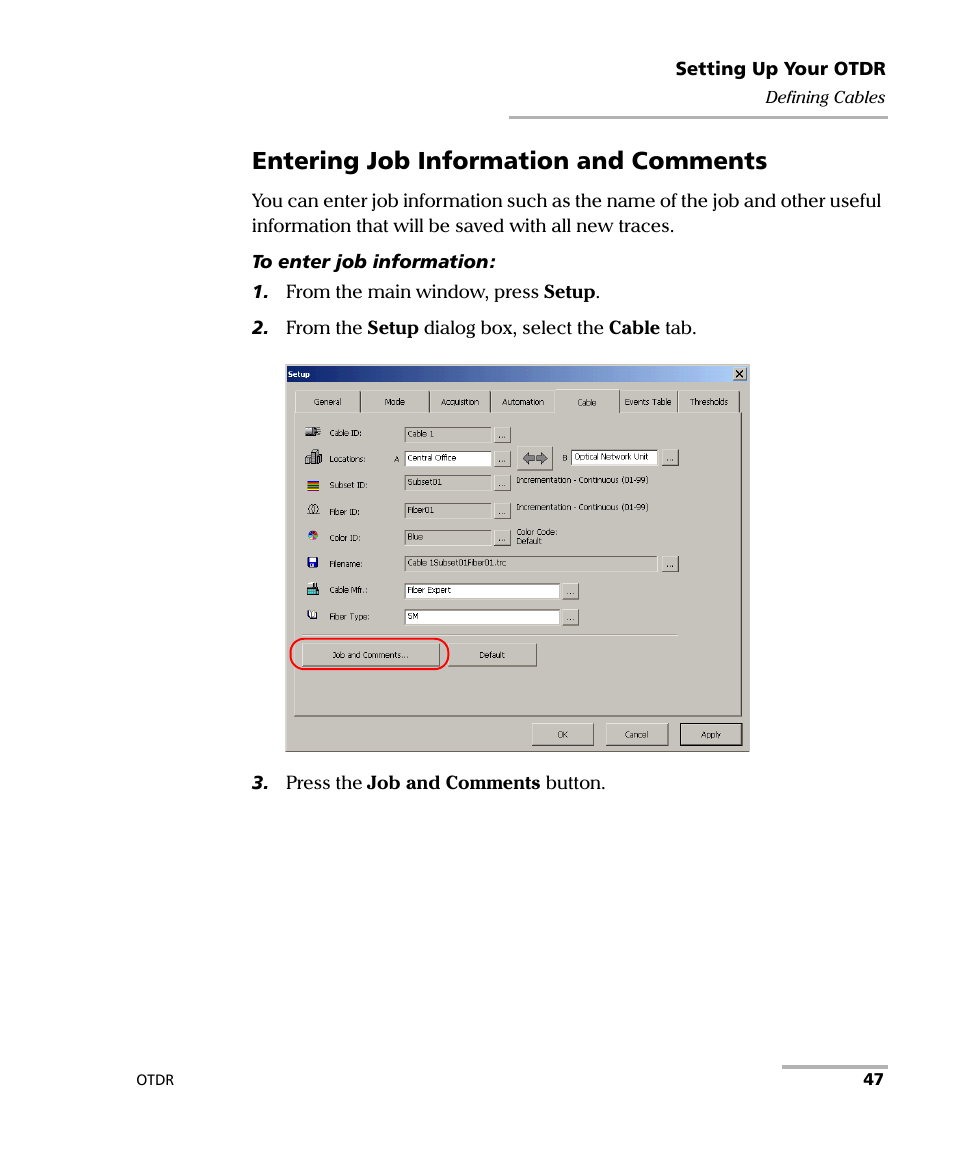 Entering job information and comments | EXFO FTB-7000 OTDR Series for FTB-500 User Manual | Page 61 / 482