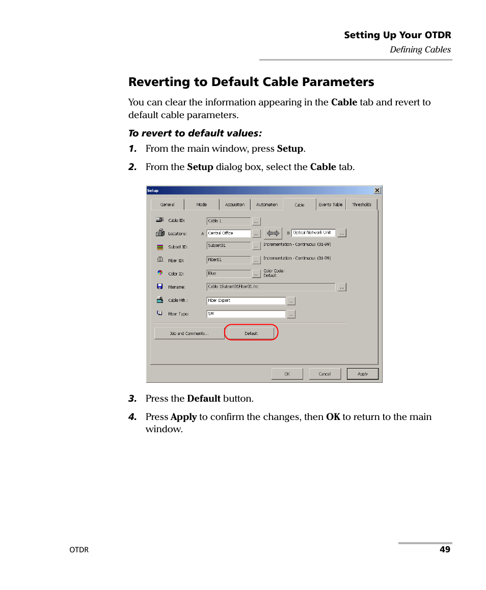 Reverting to default cable parameters | EXFO FTB-7000 OTDR Series for FTB-500 User Manual | Page 63 / 482