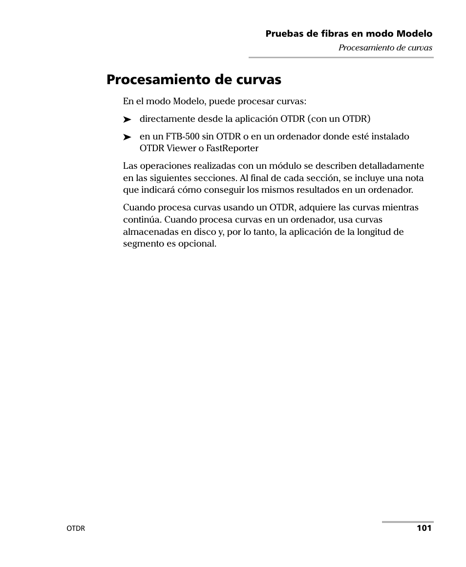 Procesamiento de curvas | EXFO FTB-7000 OTDR Series for FTB-500 User Manual | Page 115 / 489
