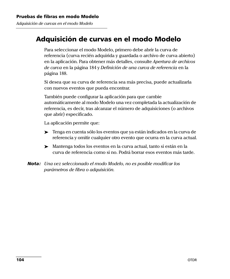 Adquisición de curvas en el modo modelo | EXFO FTB-7000 OTDR Series for FTB-500 User Manual | Page 118 / 489