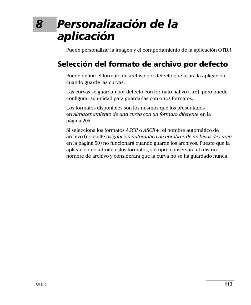 8 personalización de la aplicación, Selección del formato de archivo por defecto, 8personalización de la aplicación | EXFO FTB-7000 OTDR Series for FTB-500 User Manual | Page 127 / 489
