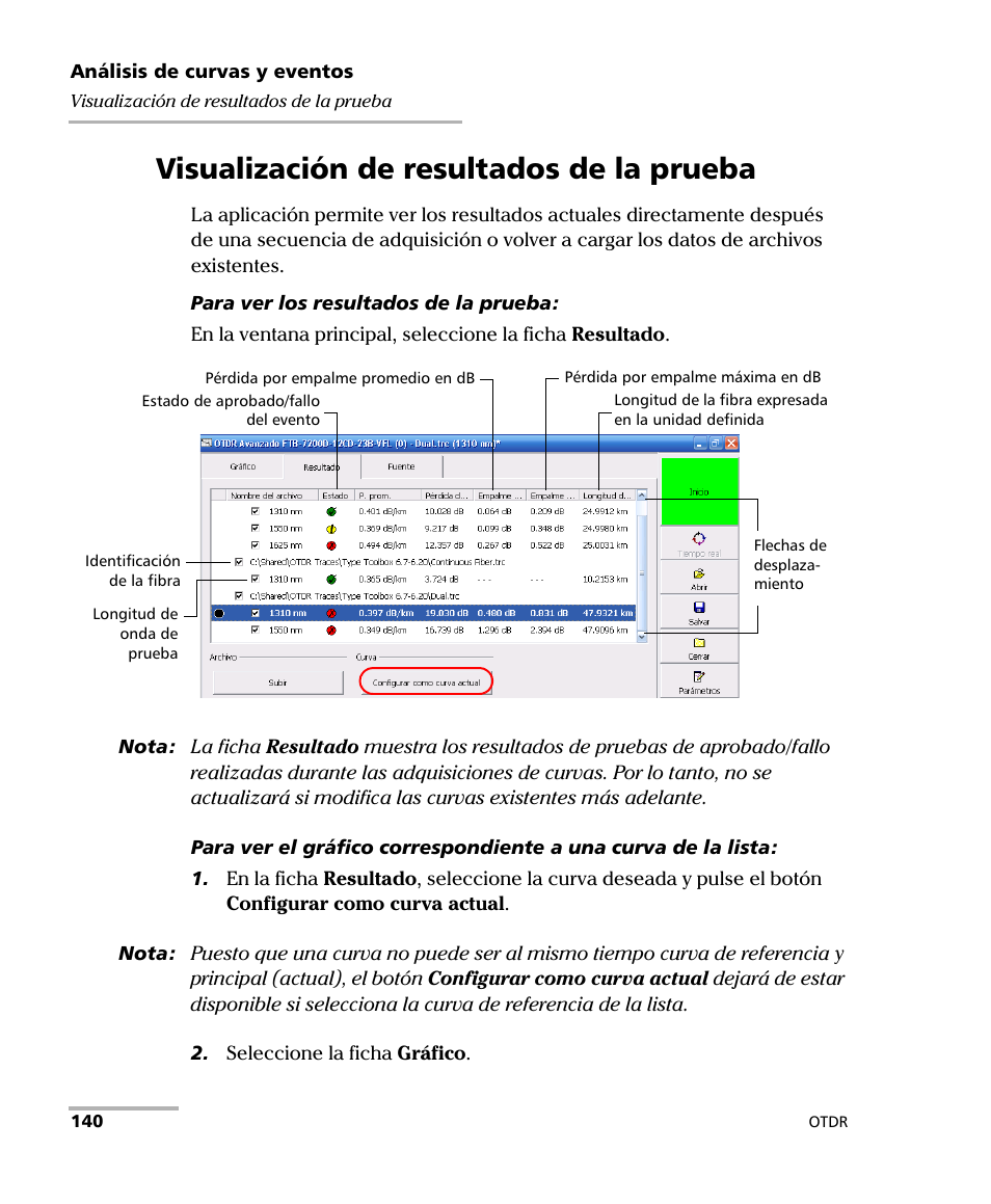 Visualización de resultados de la prueba | EXFO FTB-7000 OTDR Series for FTB-500 User Manual | Page 154 / 489