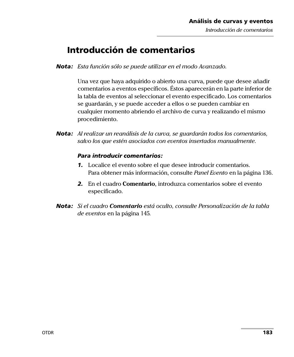 Introducción de comentarios | EXFO FTB-7000 OTDR Series for FTB-500 User Manual | Page 197 / 489