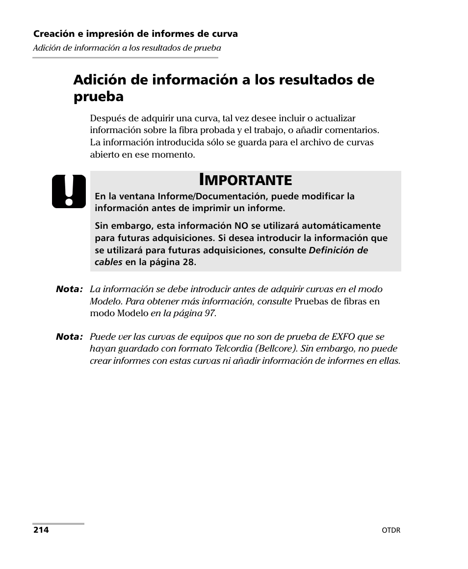 Adición de información a los resultados de prueba, Mportante | EXFO FTB-7000 OTDR Series for FTB-500 User Manual | Page 228 / 489