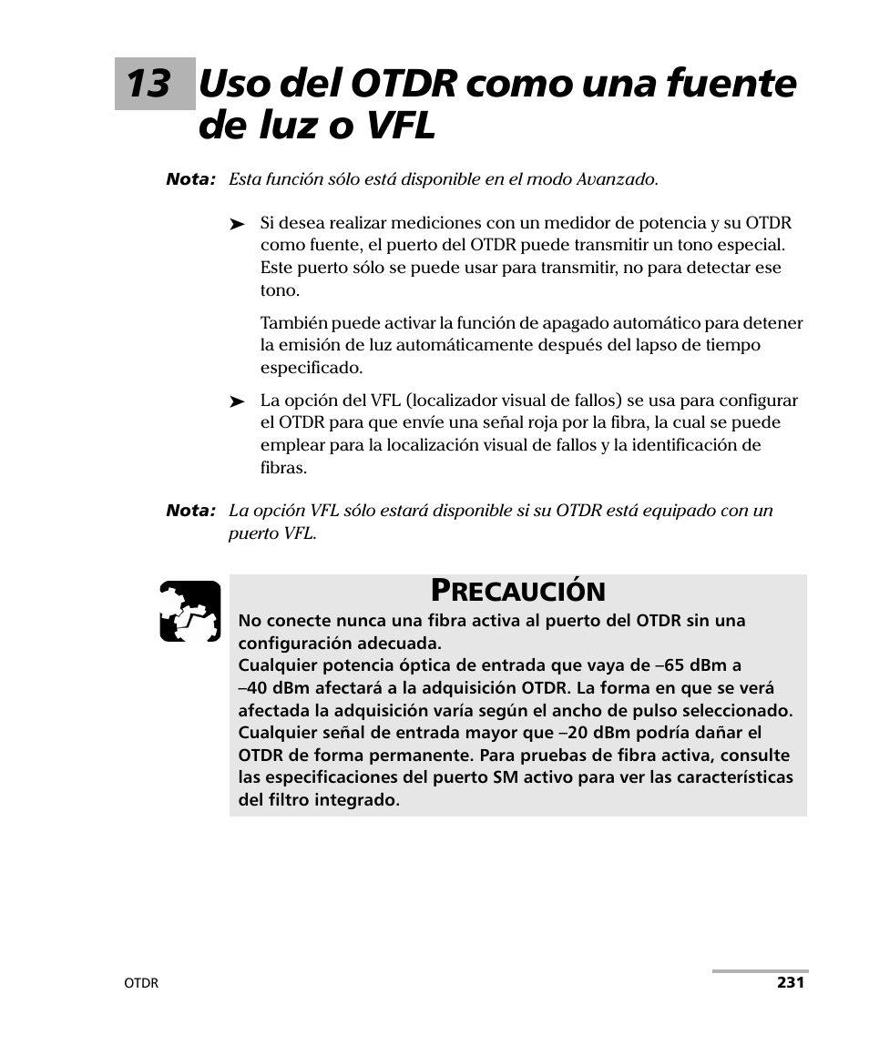 13 uso del otdr como una fuente de luz o vfl, Recaución | EXFO FTB-7000 OTDR Series for FTB-500 User Manual | Page 245 / 489