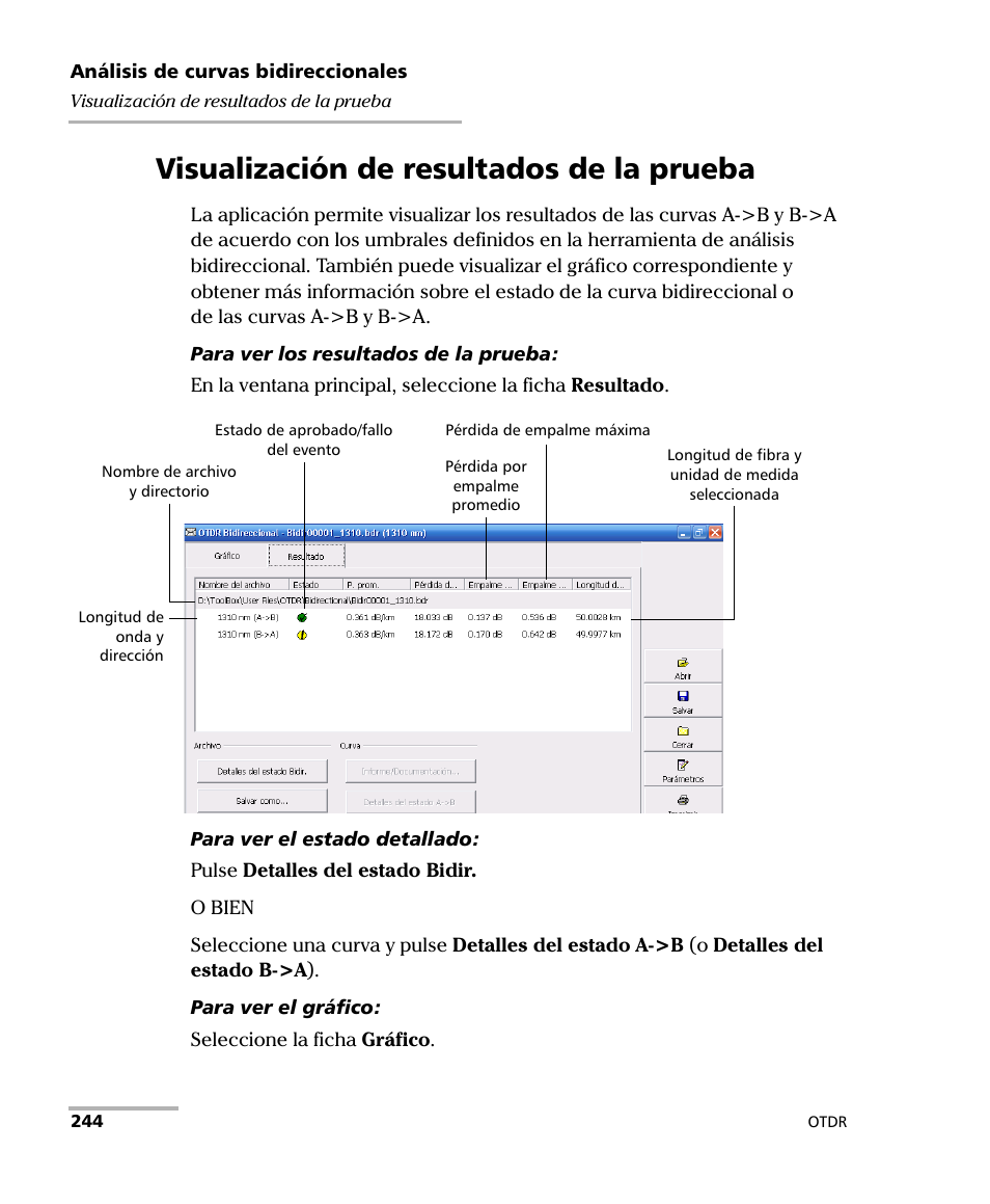 Visualización de resultados de la prueba | EXFO FTB-7000 OTDR Series for FTB-500 User Manual | Page 258 / 489