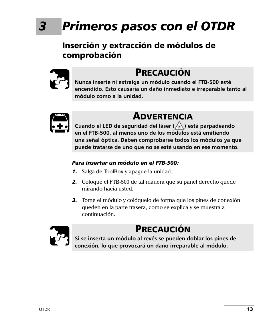 3 primeros pasos con el otdr, Inserción y extracción de módulos de comprobación, 3primeros pasos con el otdr | EXFO FTB-7000 OTDR Series for FTB-500 User Manual | Page 27 / 489