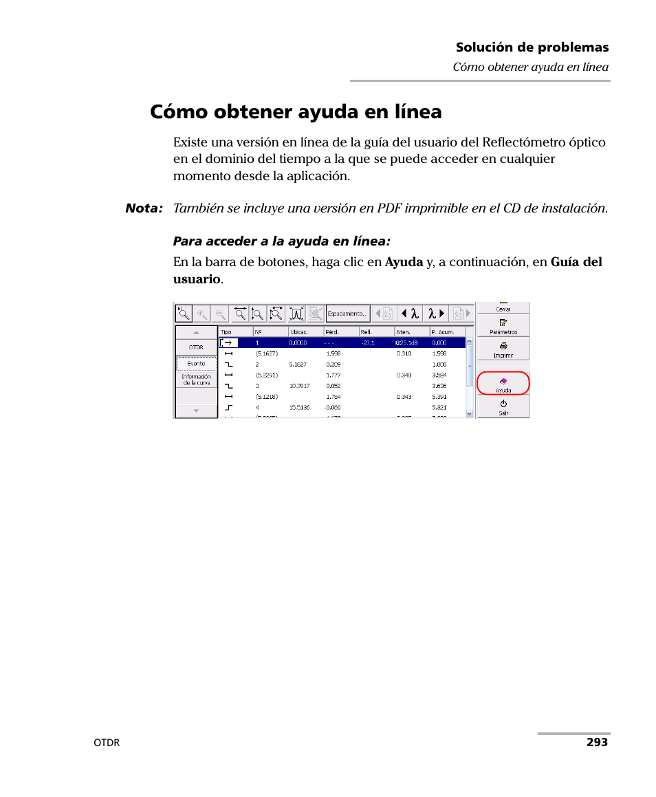 Cómo obtener ayuda en línea | EXFO FTB-7000 OTDR Series for FTB-500 User Manual | Page 307 / 489