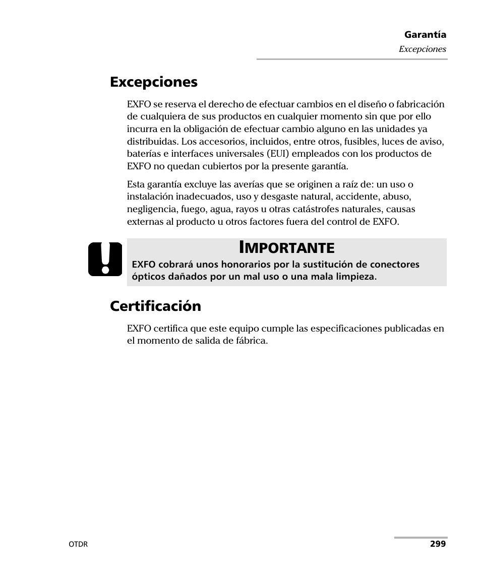 Excepciones, Certificación, Excepciones certificación | Mportante | EXFO FTB-7000 OTDR Series for FTB-500 User Manual | Page 313 / 489