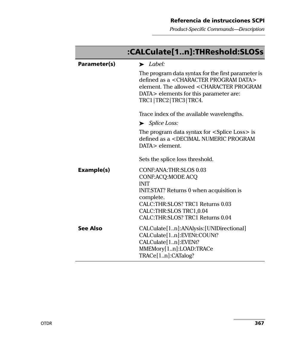 Calculate[1..n]:threshold:sloss | EXFO FTB-7000 OTDR Series for FTB-500 User Manual | Page 381 / 489