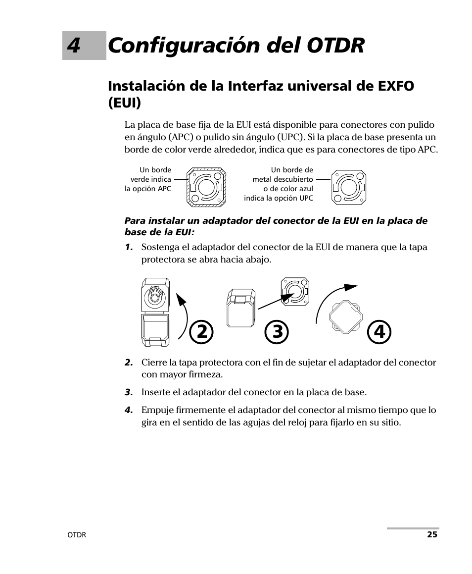 4 configuración del otdr, Instalación de la interfaz universal de exfo (eui), 4configuración del otdr | EXFO FTB-7000 OTDR Series for FTB-500 User Manual | Page 39 / 489