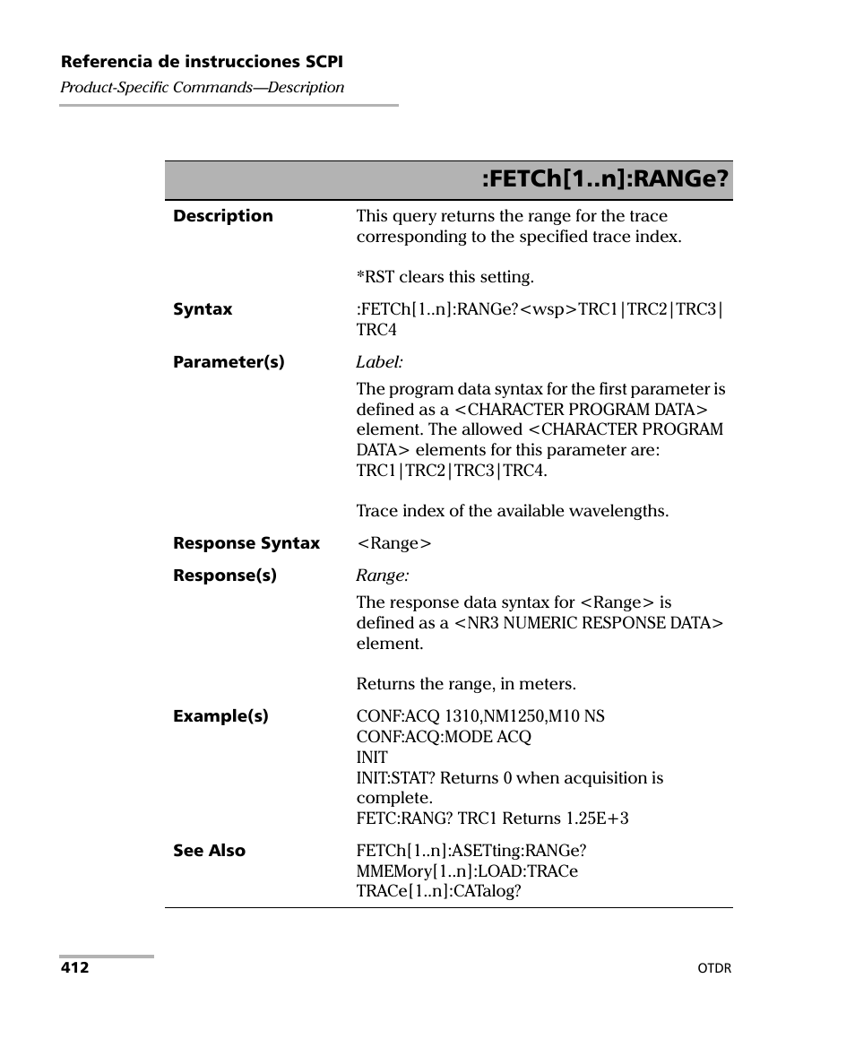 Fetch[1..n]:range? en, Fetch[1..n]:range | EXFO FTB-7000 OTDR Series for FTB-500 User Manual | Page 426 / 489