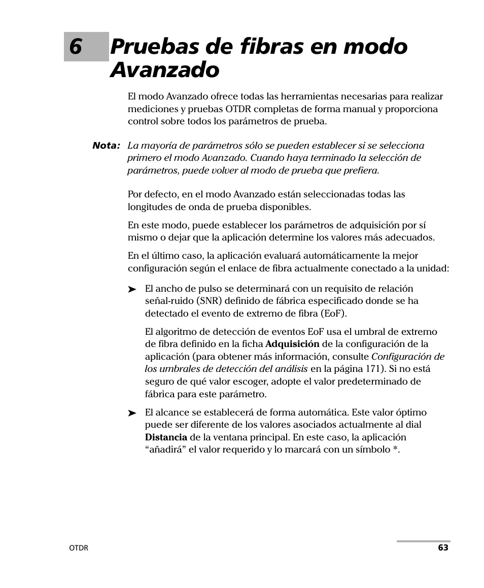 6 pruebas de fibras en modo avanzado, 6pruebas de fibras en modo avanzado | EXFO FTB-7000 OTDR Series for FTB-500 User Manual | Page 77 / 489