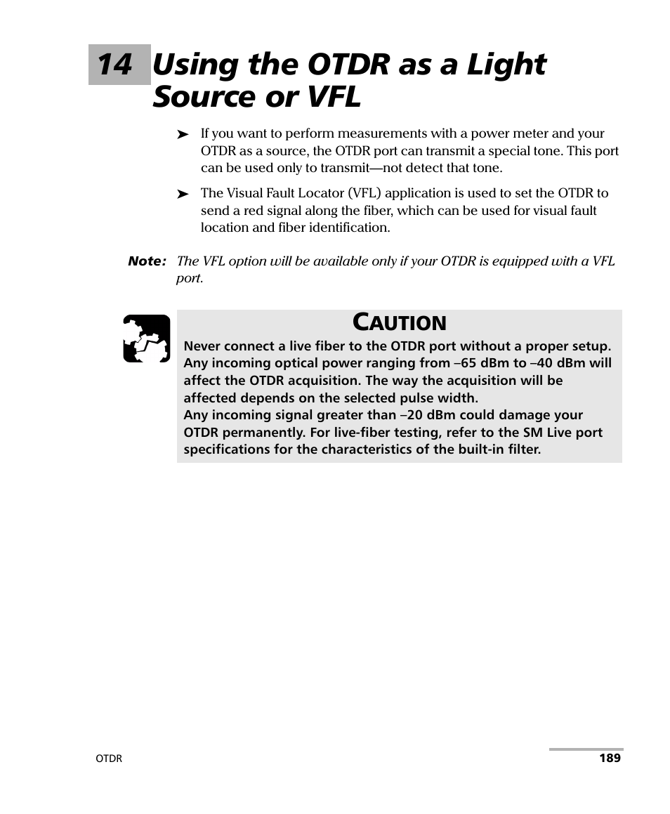 14 using the otdr as a light source or vfl, Aution | EXFO FTB-7000 OTDR for FTB-200 v2 User Manual | Page 203 / 339