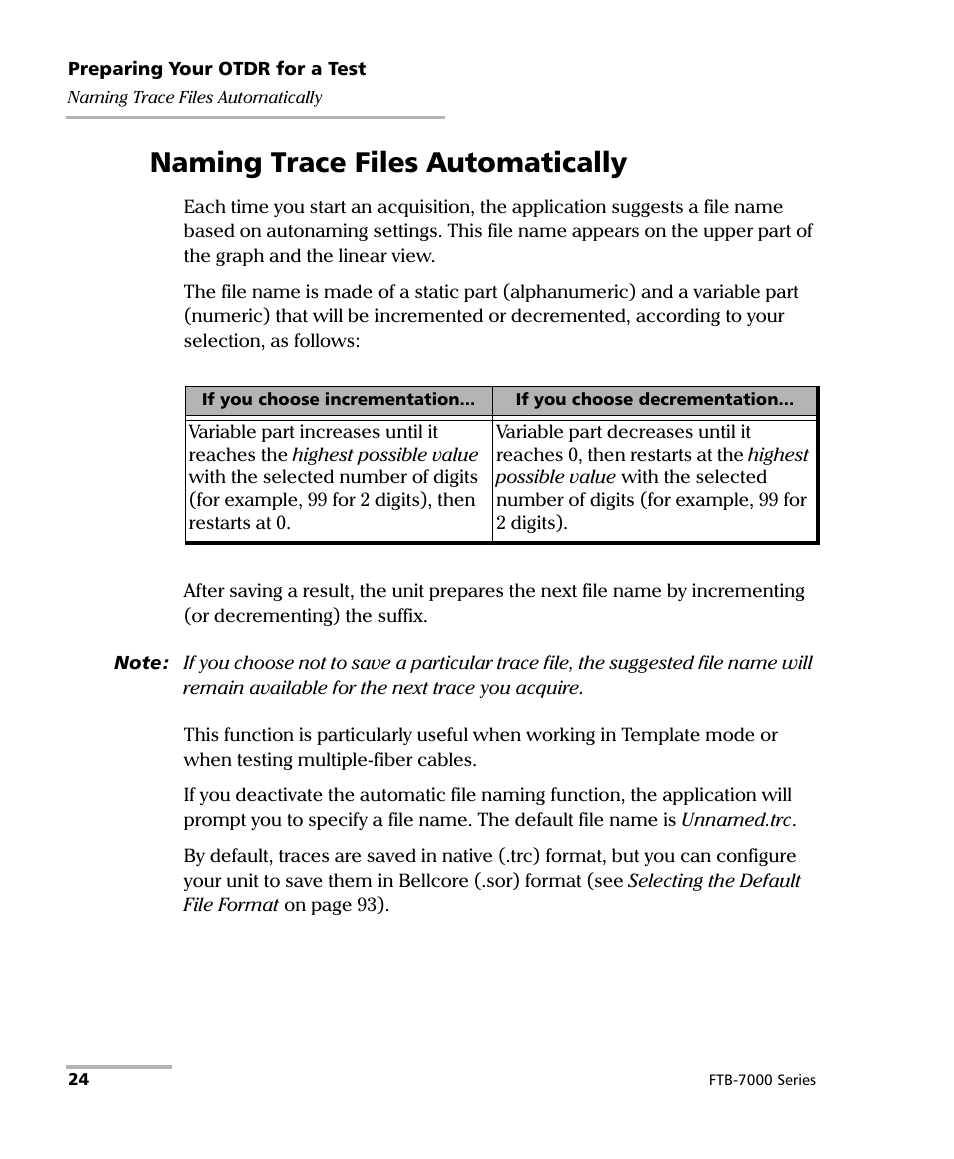 Naming trace files automatically | EXFO FTB-7000 OTDR for FTB-200 v2 User Manual | Page 38 / 339