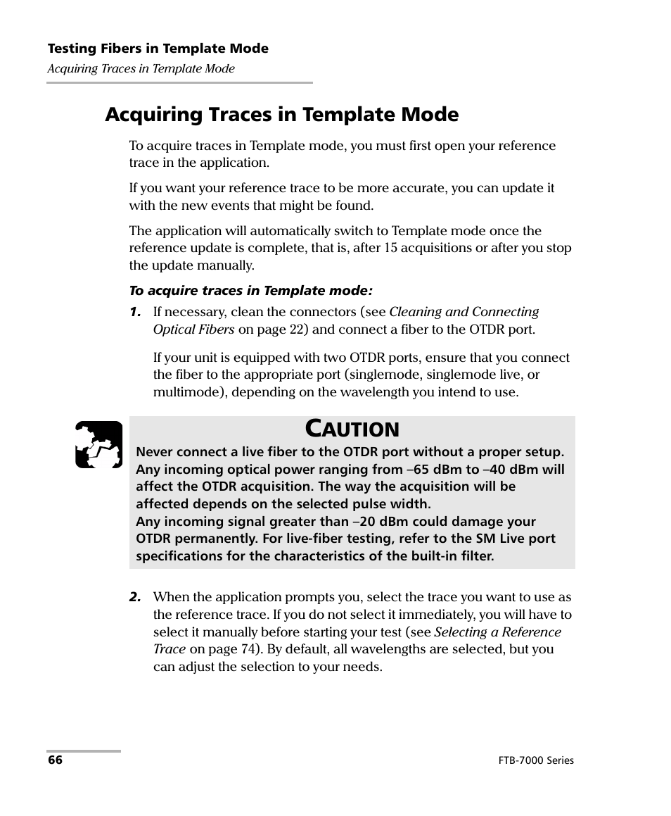 Acquiring traces in template mode, Aution | EXFO FTB-7000 OTDR for FTB-200 v2 User Manual | Page 80 / 339