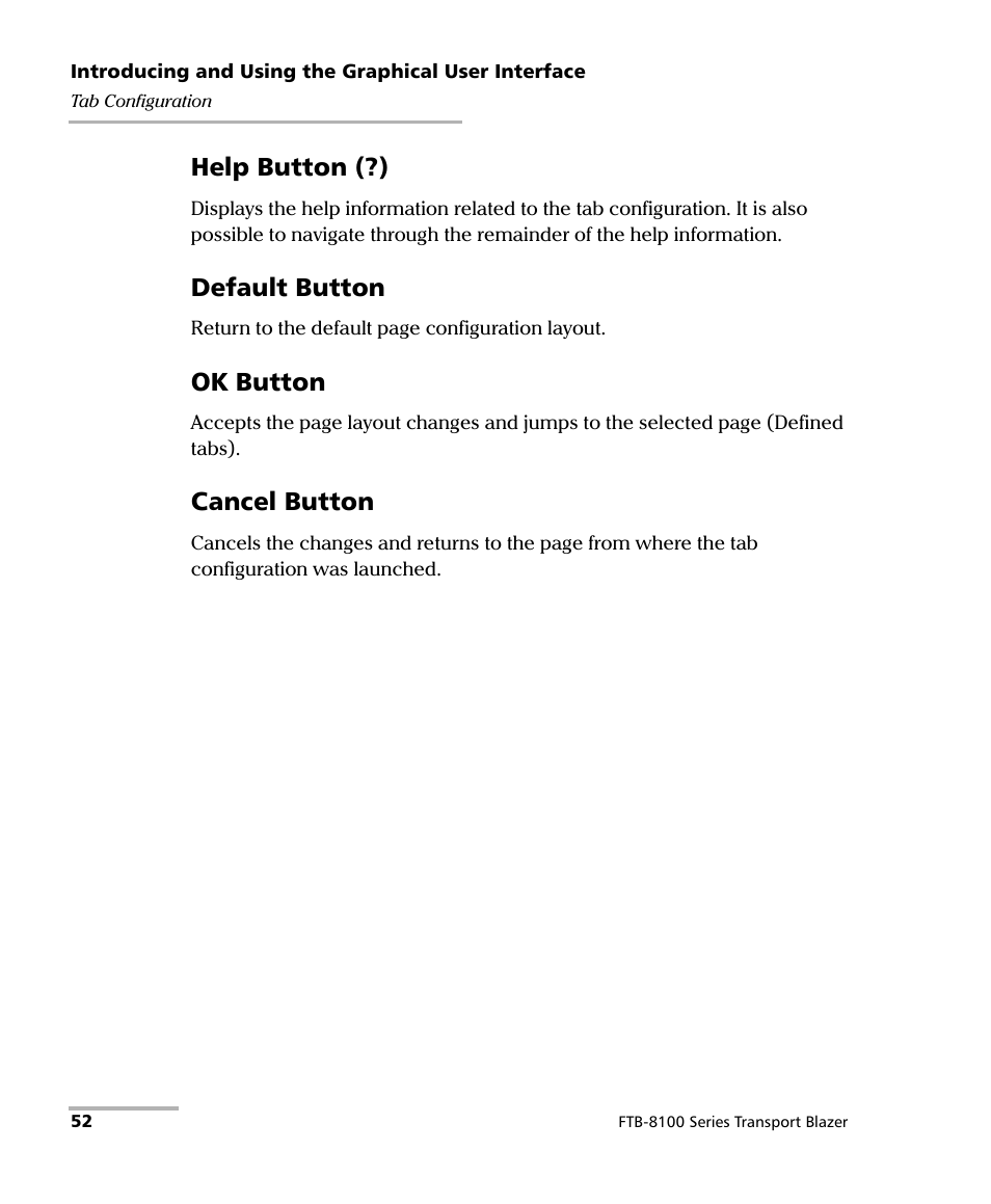 Help button (?), Default button, Ok button | Cancel button | EXFO FTB-8100 Series Transport Blazer for FTB-500 User Manual | Page 66 / 719
