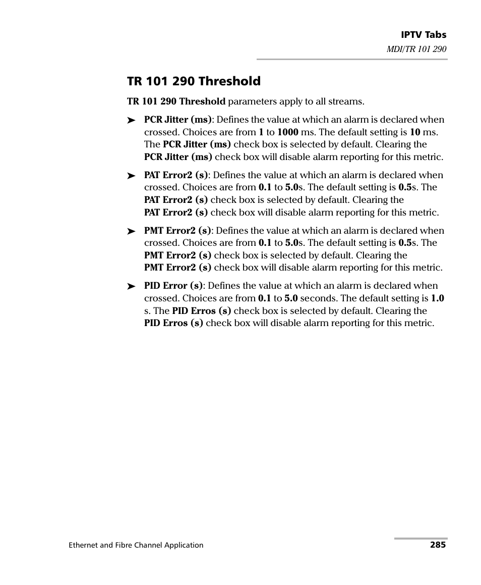 Tr 101 290 threshold | EXFO FTB-8500 Series for FTB-500 User Manual | Page 299 / 544