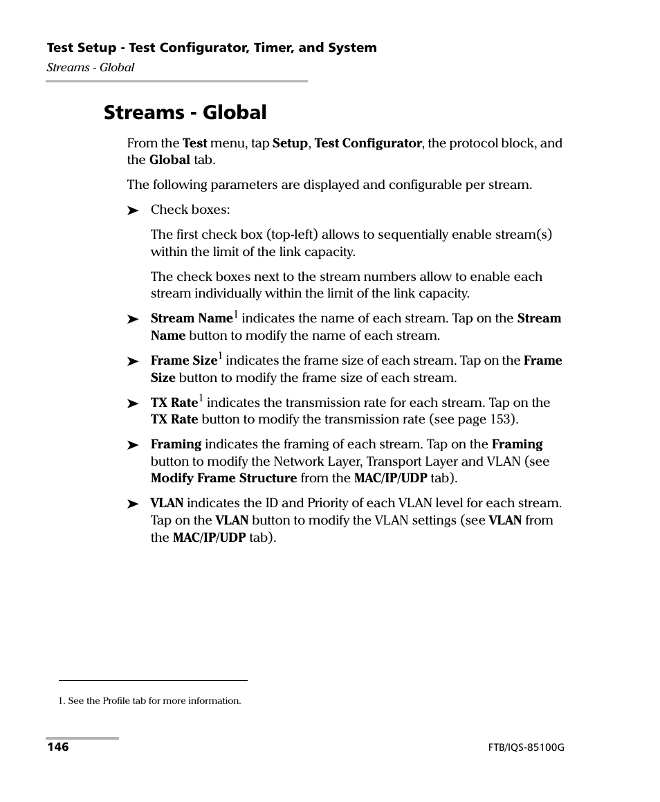 Streams - global | EXFO FTB/IQS-85100G Packet Blazer for FTB-500/IQS-600 User Manual | Page 156 / 448