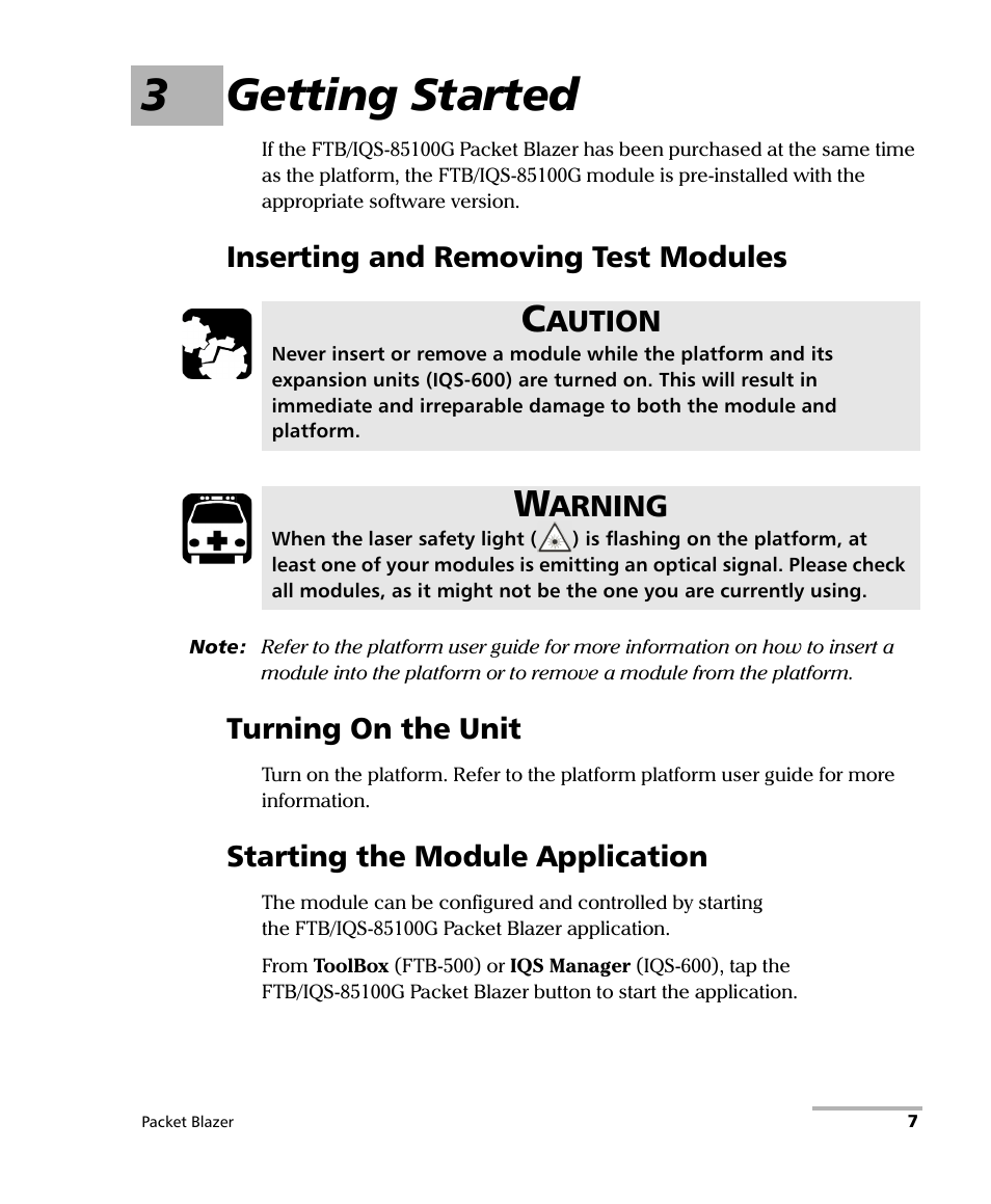 3 getting started, Inserting and removing test modules, Turning on the unit | Starting the module application, 3getting started, Aution, Arning | EXFO FTB/IQS-85100G Packet Blazer for FTB-500/IQS-600 User Manual | Page 17 / 448