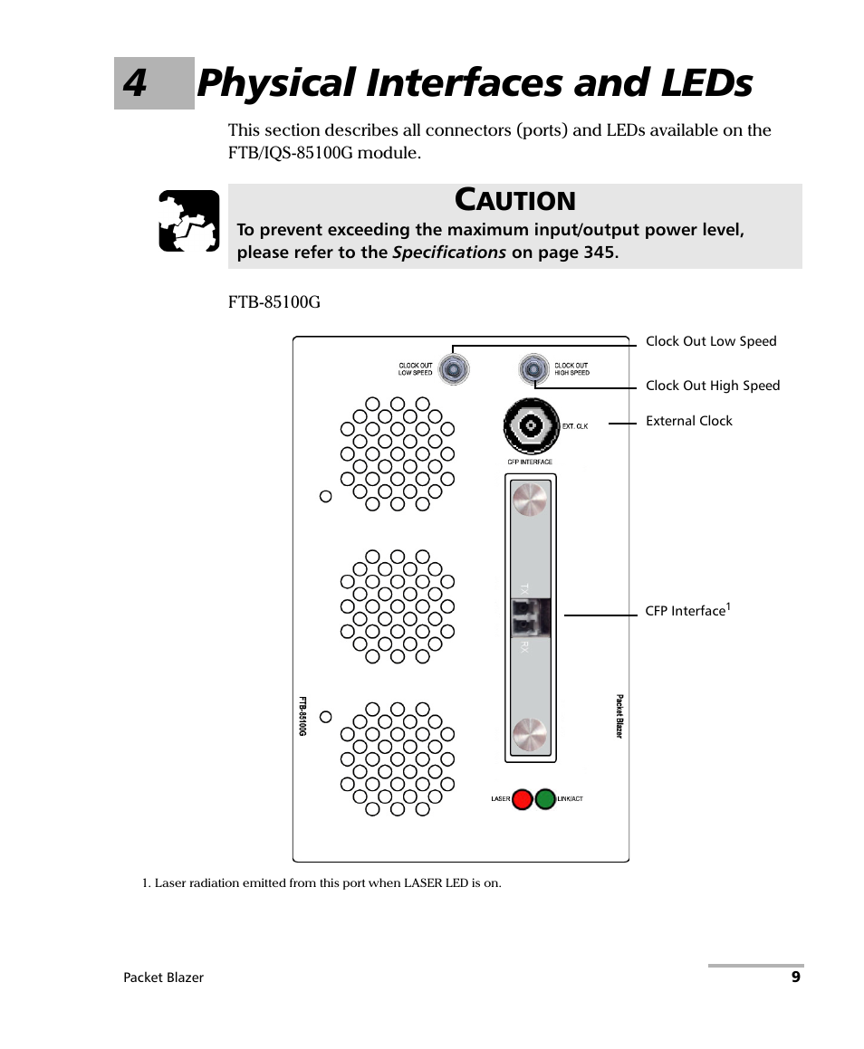 4 physical interfaces and leds, 4physical interfaces and leds, Aution | EXFO FTB/IQS-85100G Packet Blazer for FTB-500/IQS-600 User Manual | Page 19 / 448