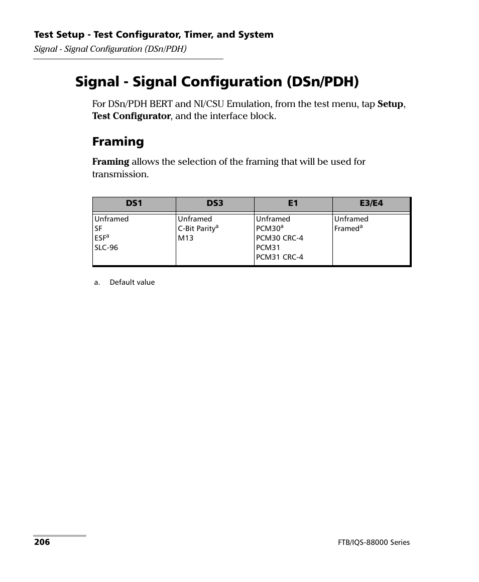 Signal - signal configuration (dsn/pdh), Framing | EXFO FTB/IQS-88000 Series Power Blazer for FTB-2/2Pro/500/IQS-600 User Manual | Page 218 / 681