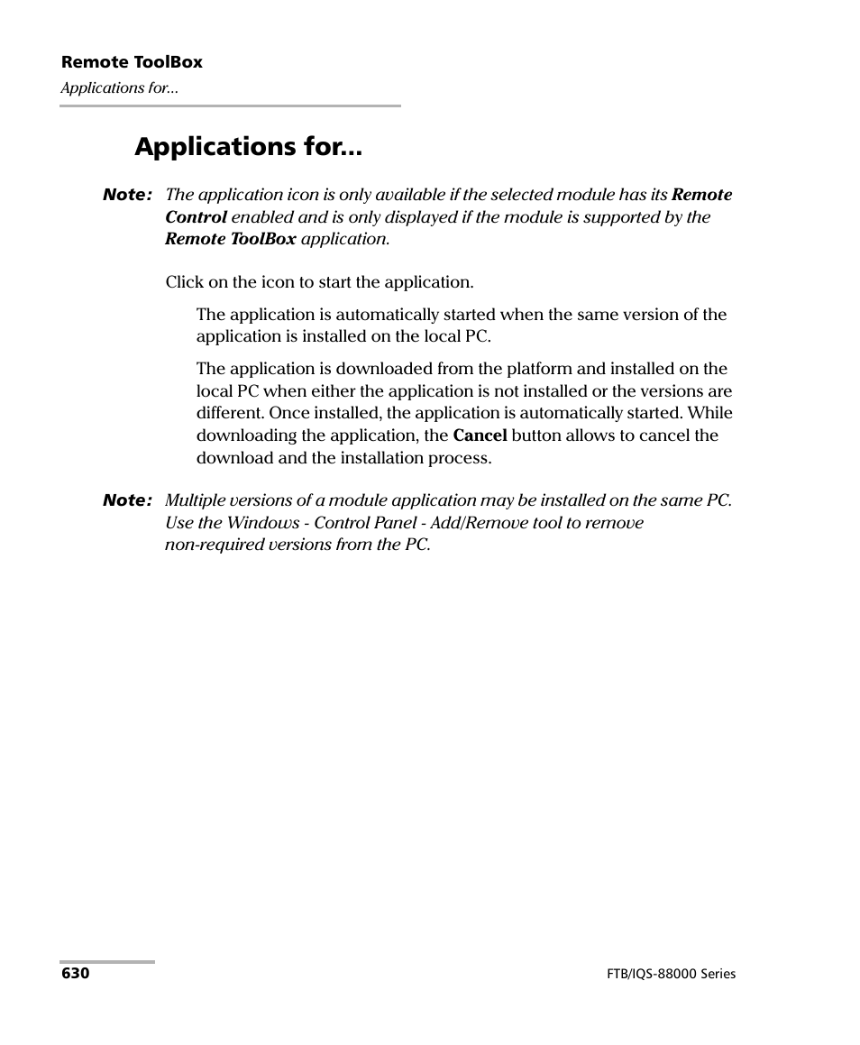 Applications for | EXFO FTB/IQS-88000 Series Power Blazer for FTB-2/2Pro/500/IQS-600 User Manual | Page 642 / 681