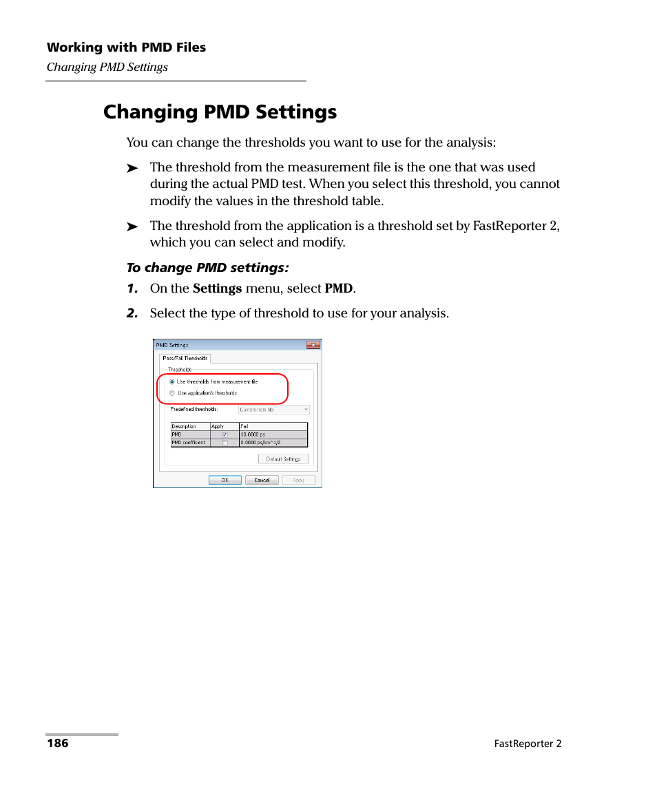 Changing pmd settings | EXFO FastReporter 2 User Manual | Page 196 / 396