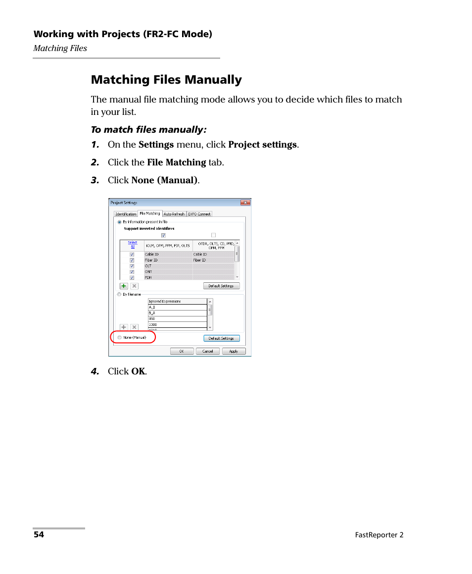 Matching files manually | EXFO FastReporter 2 User Manual | Page 64 / 396