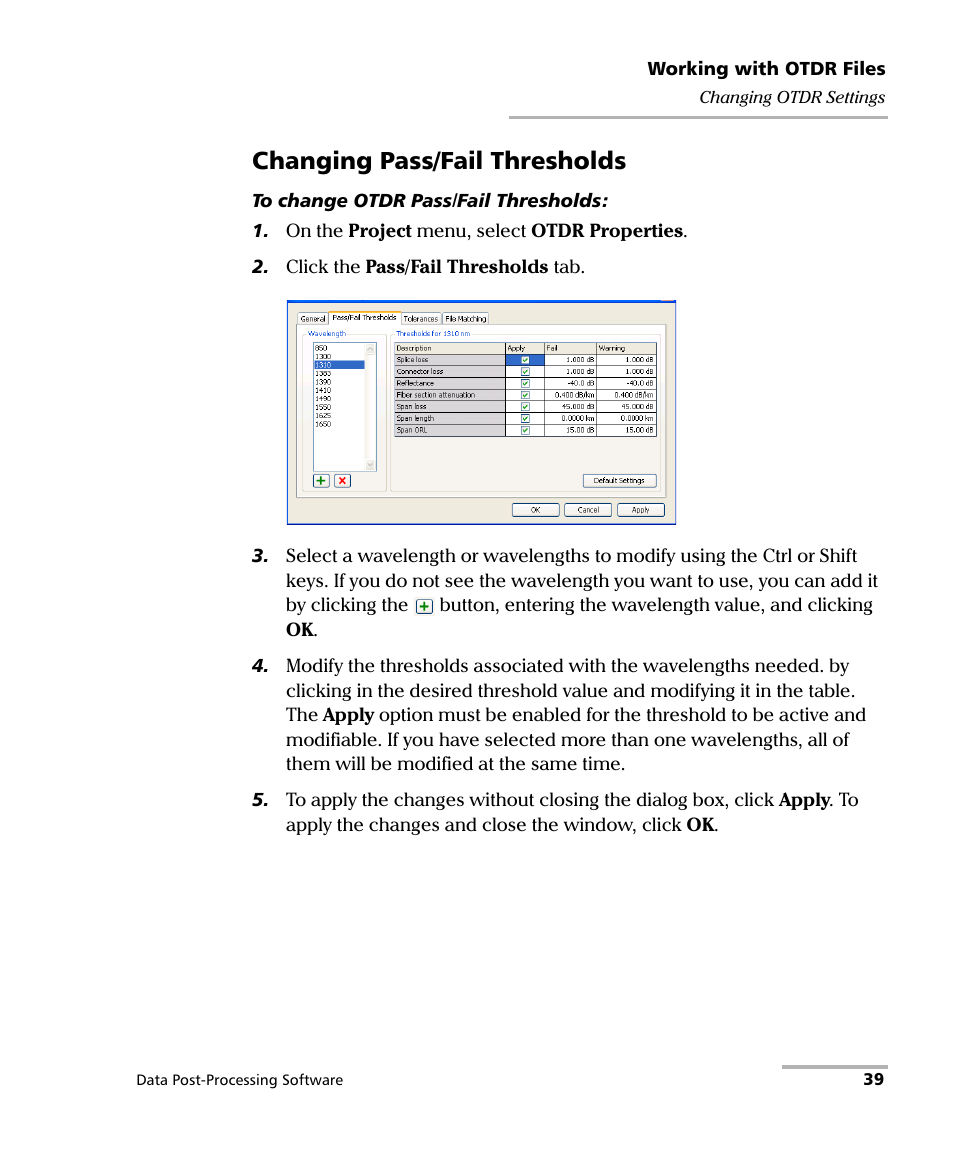 Changing pass/fail thresholds | EXFO FastReporter Data Post-Processing Software User Manual | Page 45 / 256