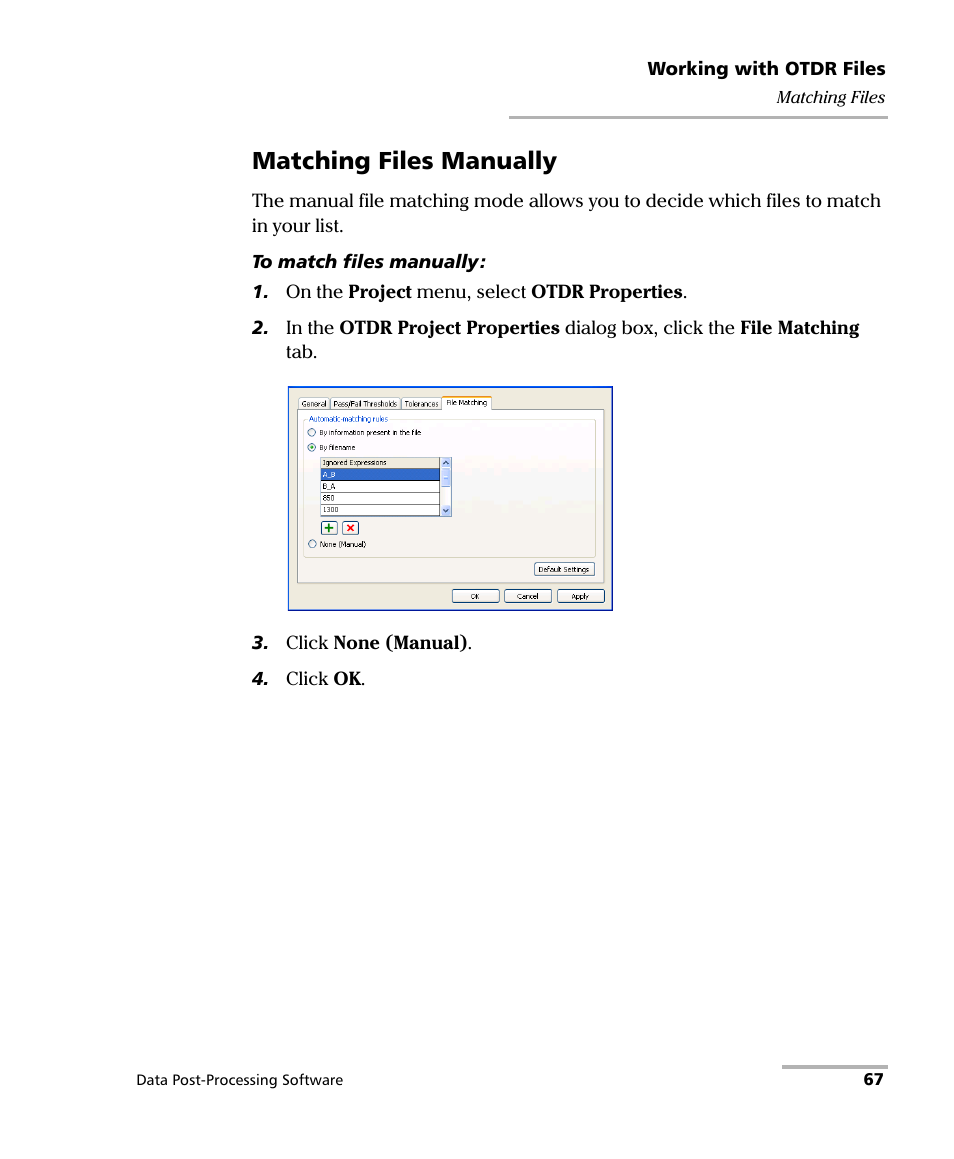 Matching files manually | EXFO FastReporter Data Post-Processing Software User Manual | Page 73 / 256