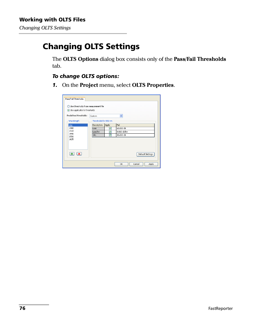 Changing olts settings | EXFO FastReporter Data Post-Processing Software User Manual | Page 82 / 256