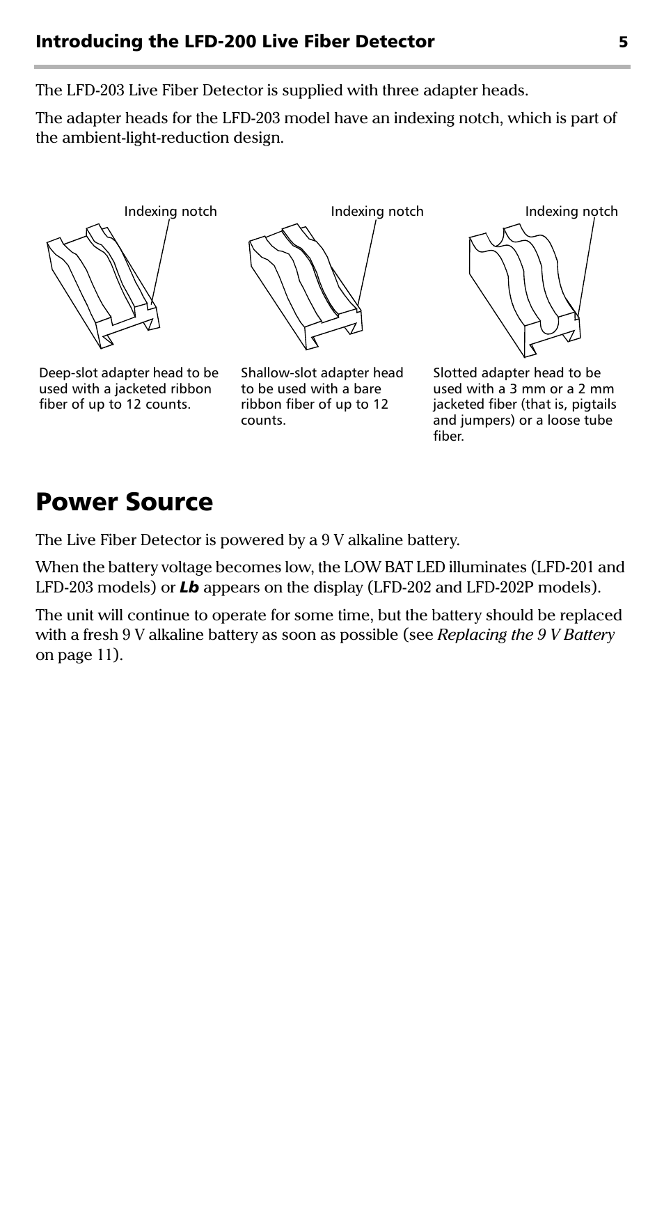 Power source, Introducing the lfd-200 live fiber detector | EXFO LFD-200 Live Fiber Detector User Manual | Page 10 / 25